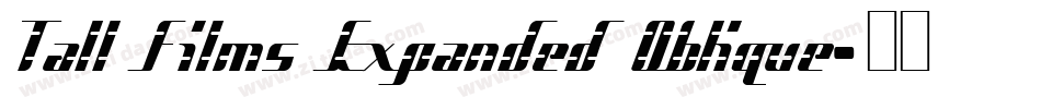 Tall Films Expanded Oblique字体转换